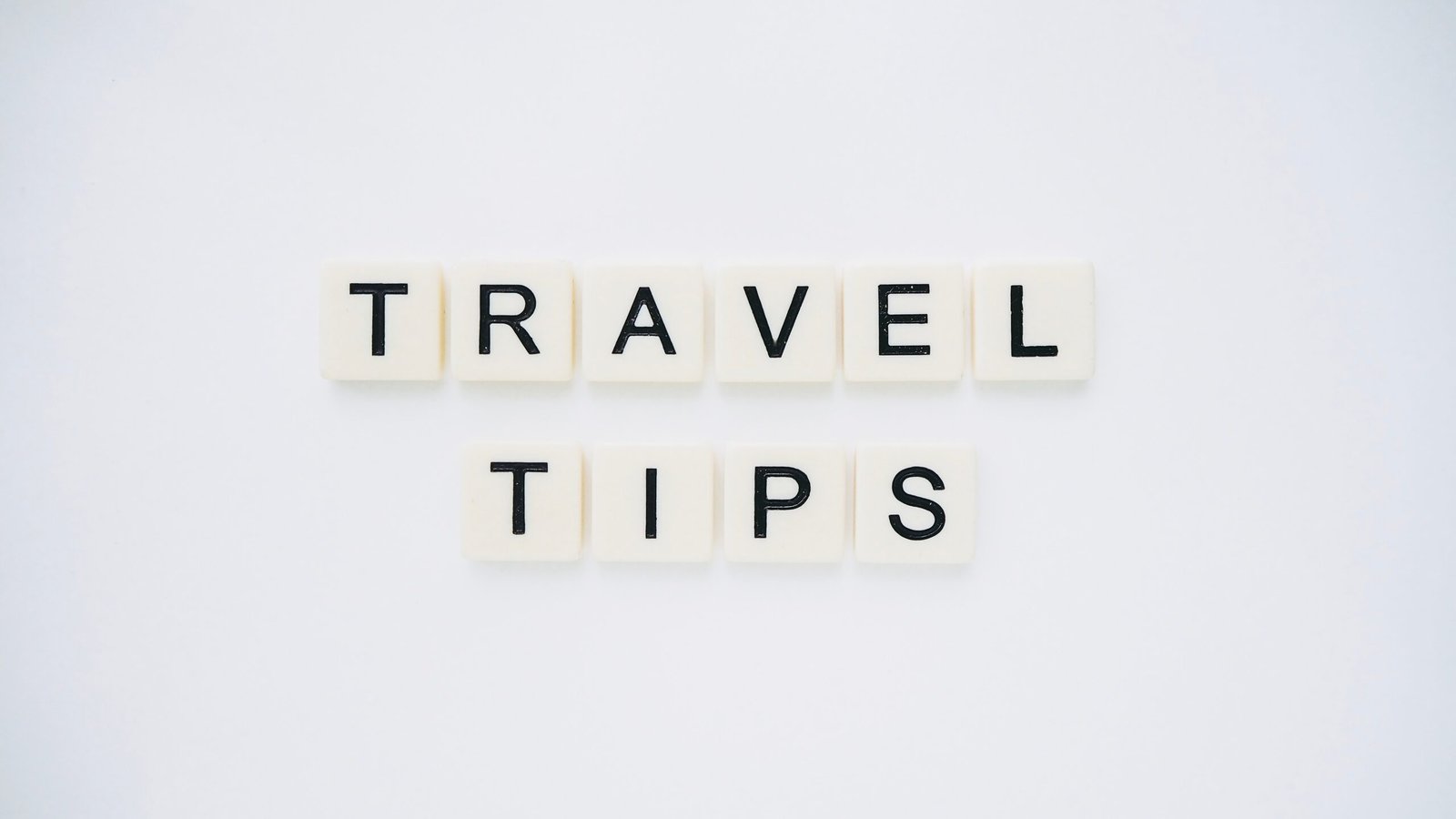 Travel Tips